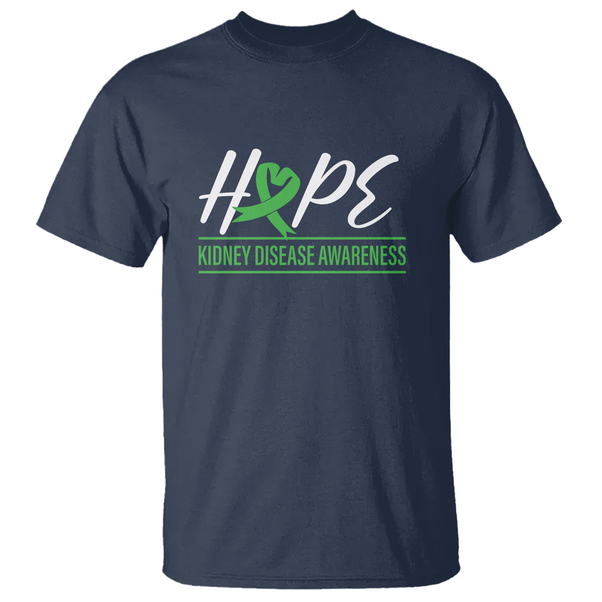 Hope Kidney Disease Awareness Month Green Ribbon T Shirt - Wonder Print Shop