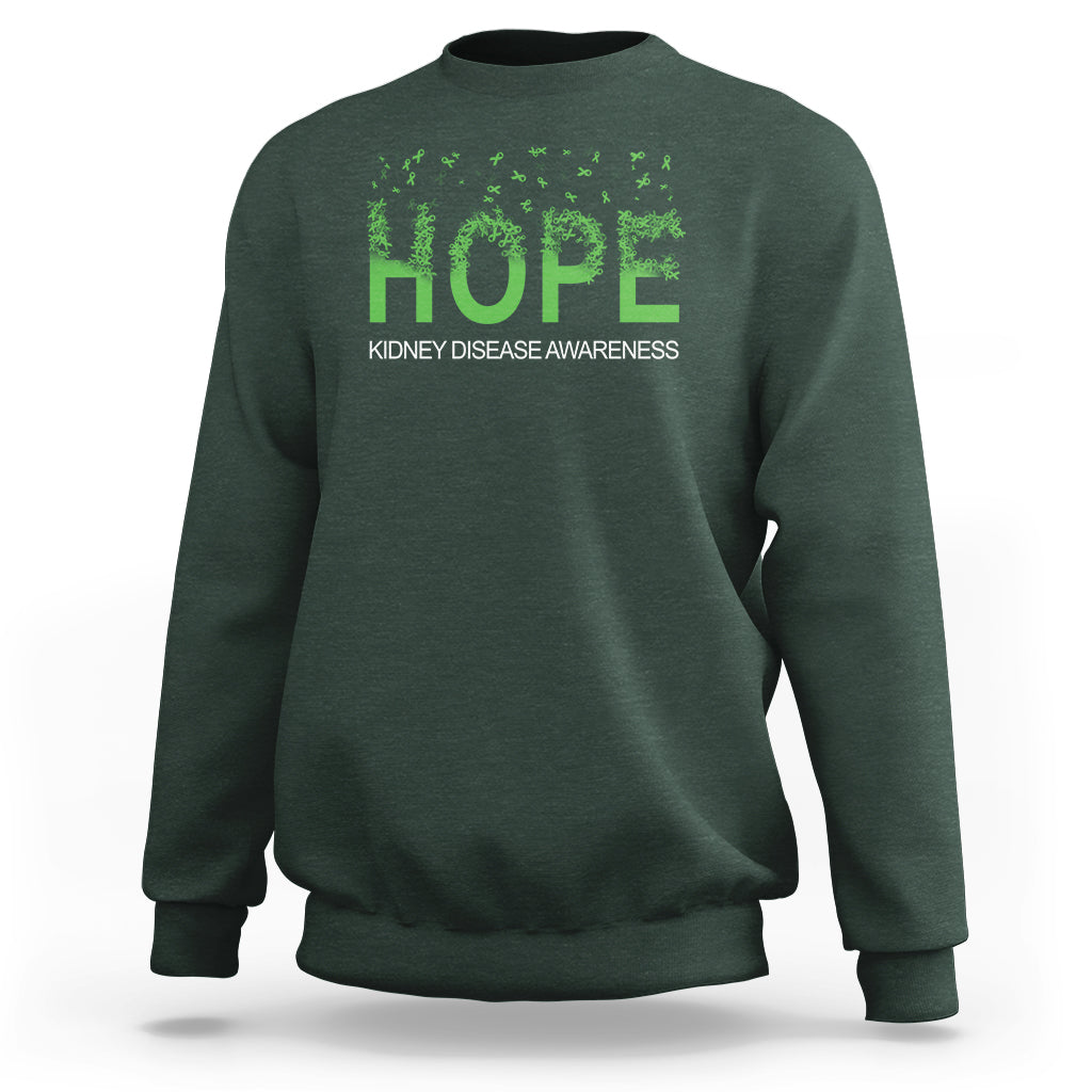 Kidney Disease Awareness Month Sweatshirt Hope Green Ribbon Support - Wonder Print Shop