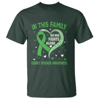 Kidney Disease Awareness Month T Shirt No One Fights Alone In This Family - Wonder Print Shop