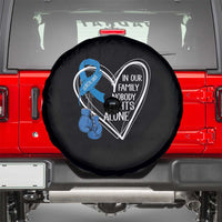 Colorectal Cancer Awareness Spare Tire Cover In Our Family Nobody Fights Alone Colon Colonscopy