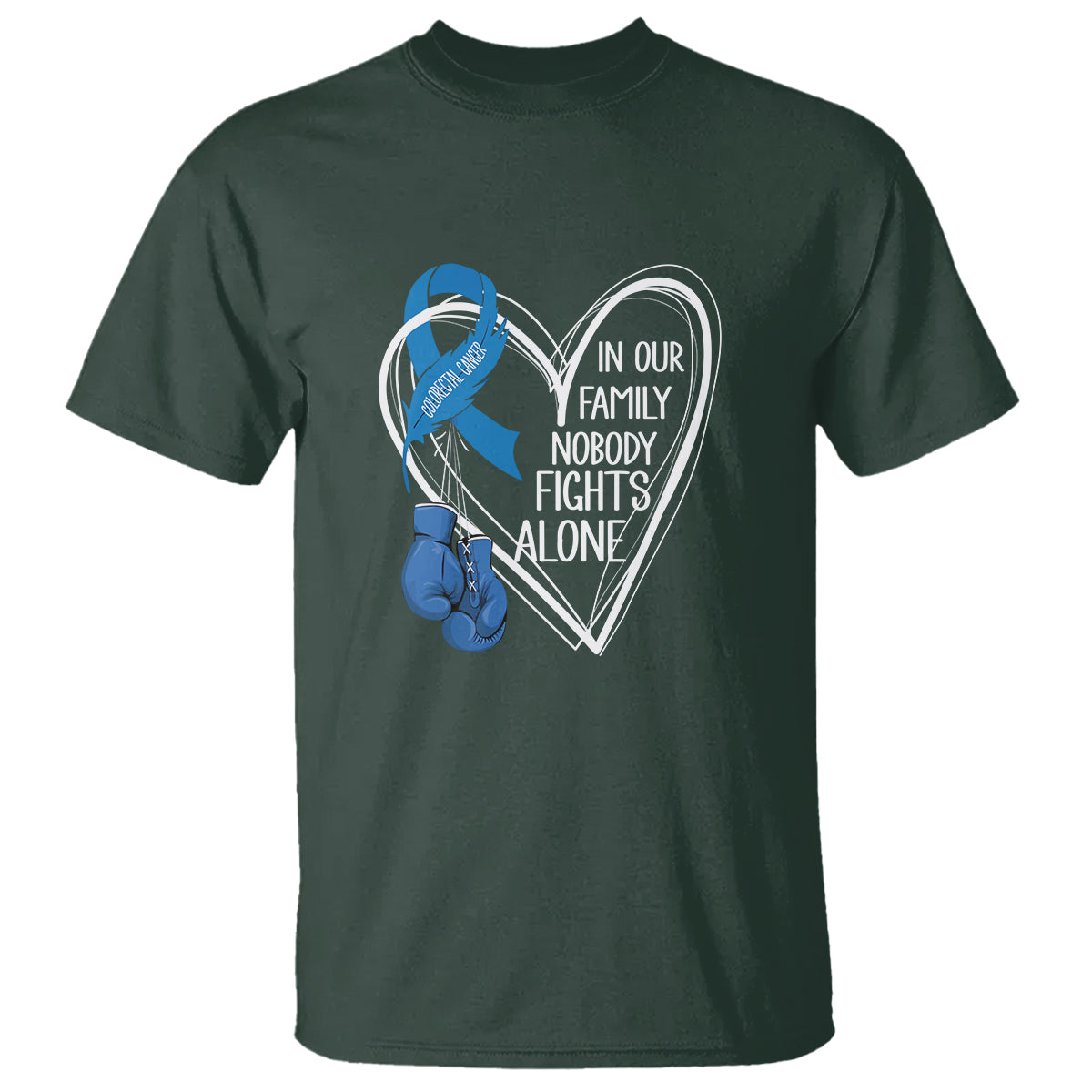 Colorectal Cancer Awareness T Shirt In Our Family Nobody Fights Alone Colon Colonscopy - Wonder Print Shop