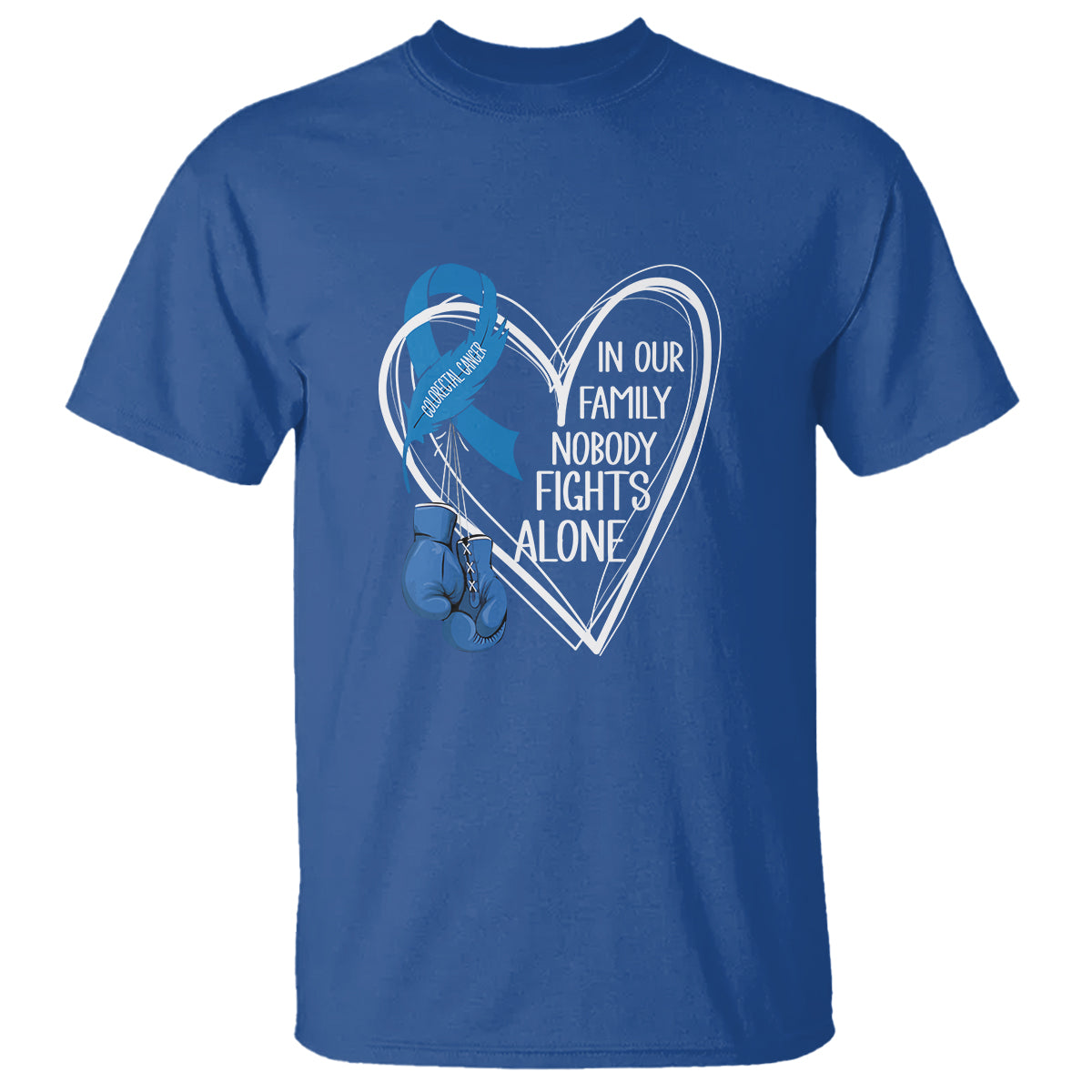 Colorectal Cancer Awareness T Shirt In Our Family Nobody Fights Alone Colon Colonscopy - Wonder Print Shop