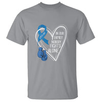 Colorectal Cancer Awareness T Shirt In Our Family Nobody Fights Alone Colon Colonscopy - Wonder Print Shop