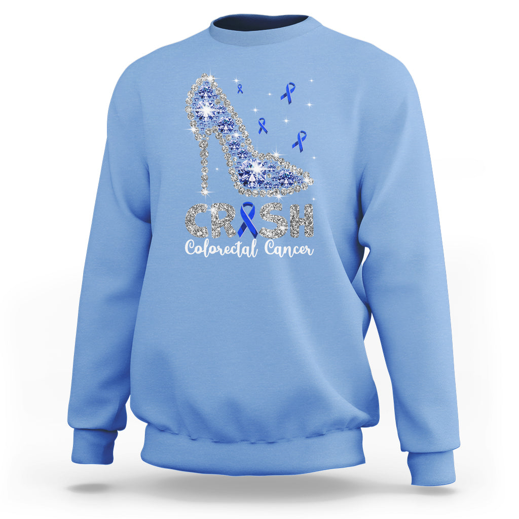Colorectal Cancer Awareness Sweatshirt Crush Colon Colonscopy Blue Ribbon High Heels - Wonder Print Shop