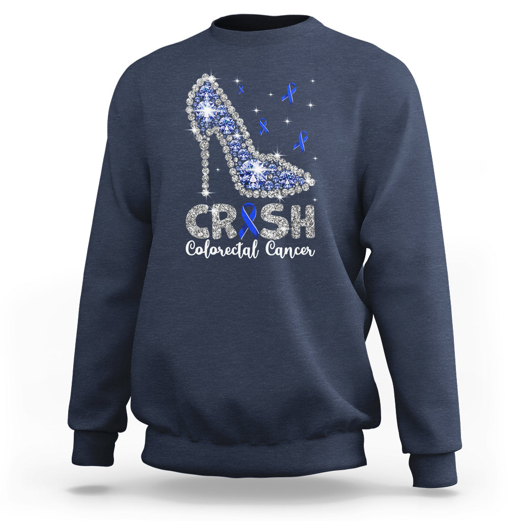 Colorectal Cancer Awareness Sweatshirt Crush Colon Colonscopy Blue Ribbon High Heels - Wonder Print Shop