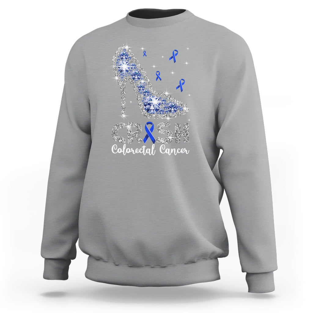 Colorectal Cancer Awareness Sweatshirt Crush Colon Colonscopy Blue Ribbon High Heels - Wonder Print Shop