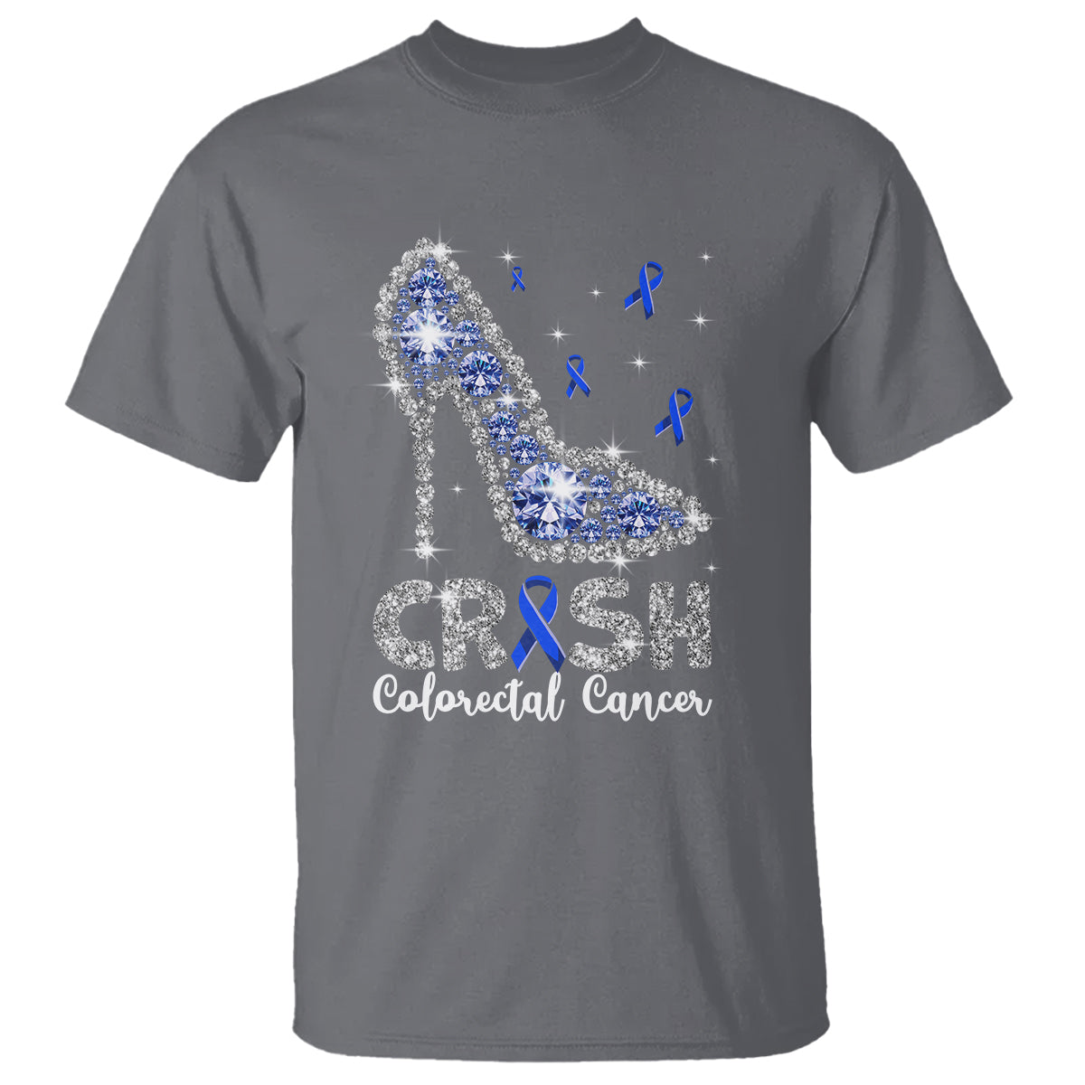 Colorectal Cancer Awareness T Shirt Crush Colon Colonscopy Blue Ribbon High Heels - Wonder Print Shop