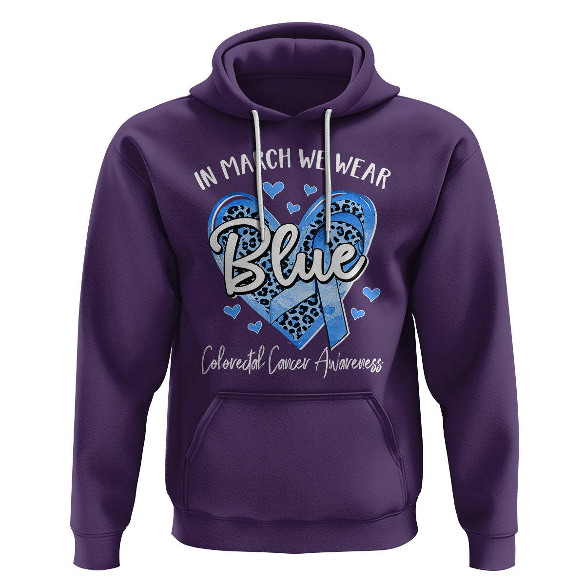 Colorectal Cancer Awareness Hoodie In March We Wear Blue For  Colon Colonscopy - Wonder Print Shop