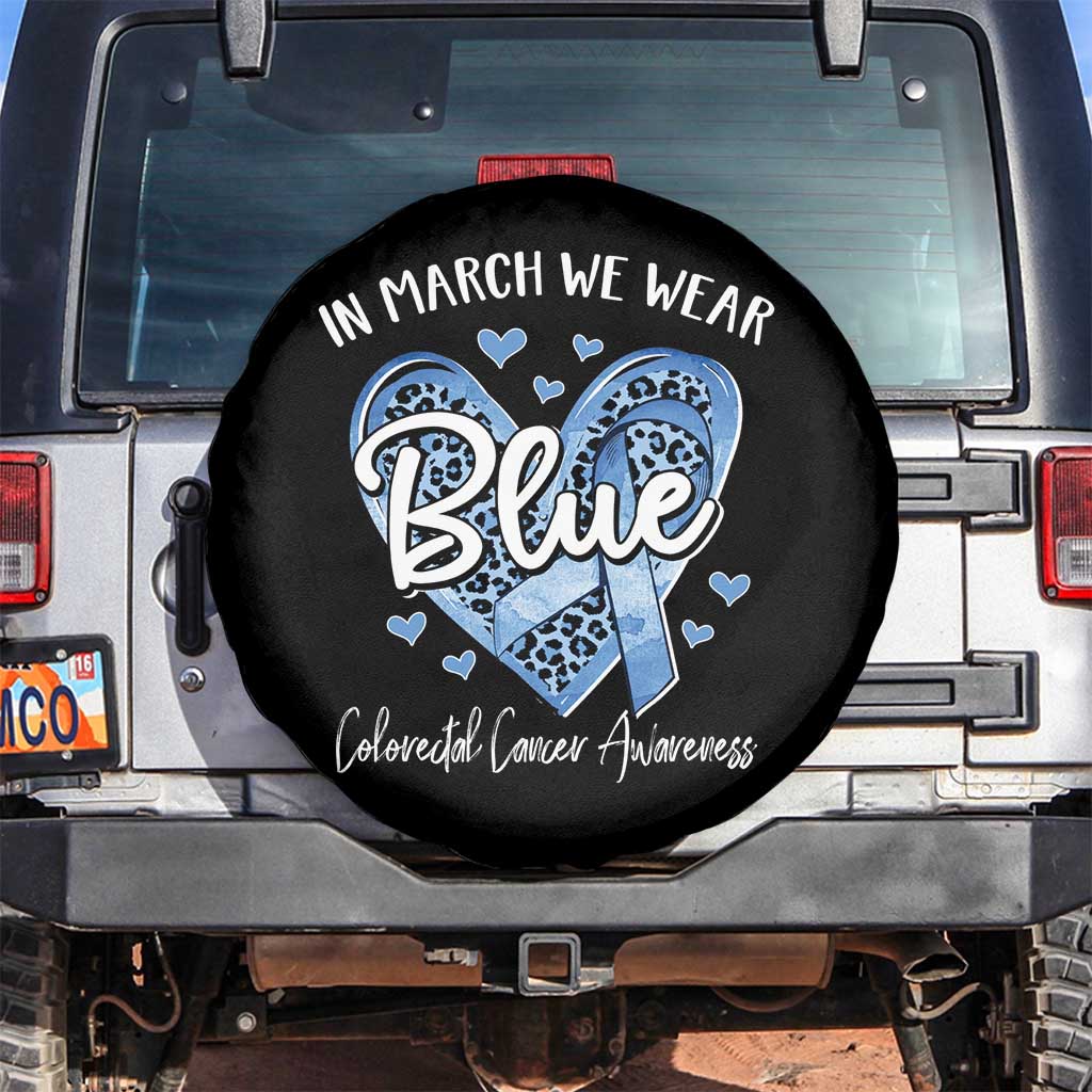 Colorectal Cancer Awareness Spare Tire Cover In March We Wear Blue For  Colon Colonscopy