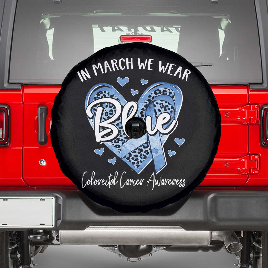 Colorectal Cancer Awareness Spare Tire Cover In March We Wear Blue For  Colon Colonscopy