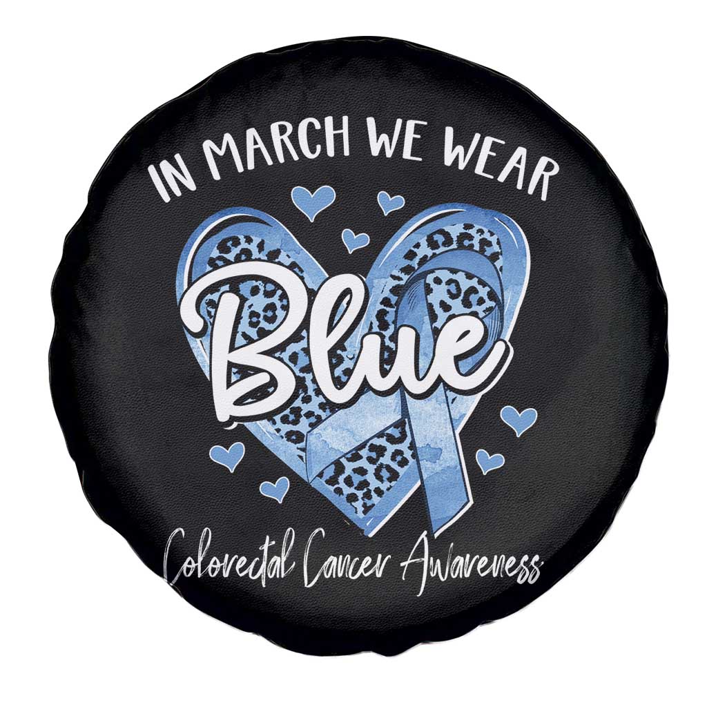 Colorectal Cancer Awareness Spare Tire Cover In March We Wear Blue For  Colon Colonscopy
