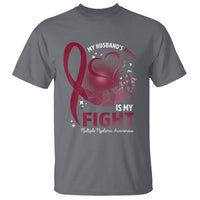 Multiple Myeloma Awareness T Shirt My Husbands Fight Is My Fight - Wonder Print Shop