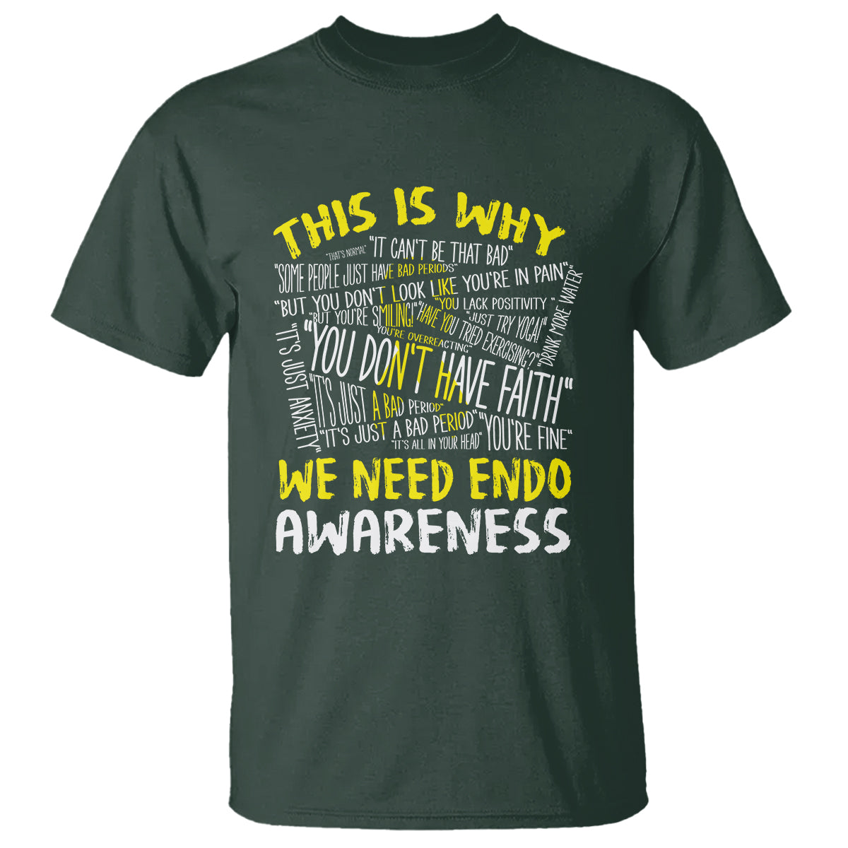 This Is Why We Need Endometriosis Awareness T Shirt - Wonder Print Shop