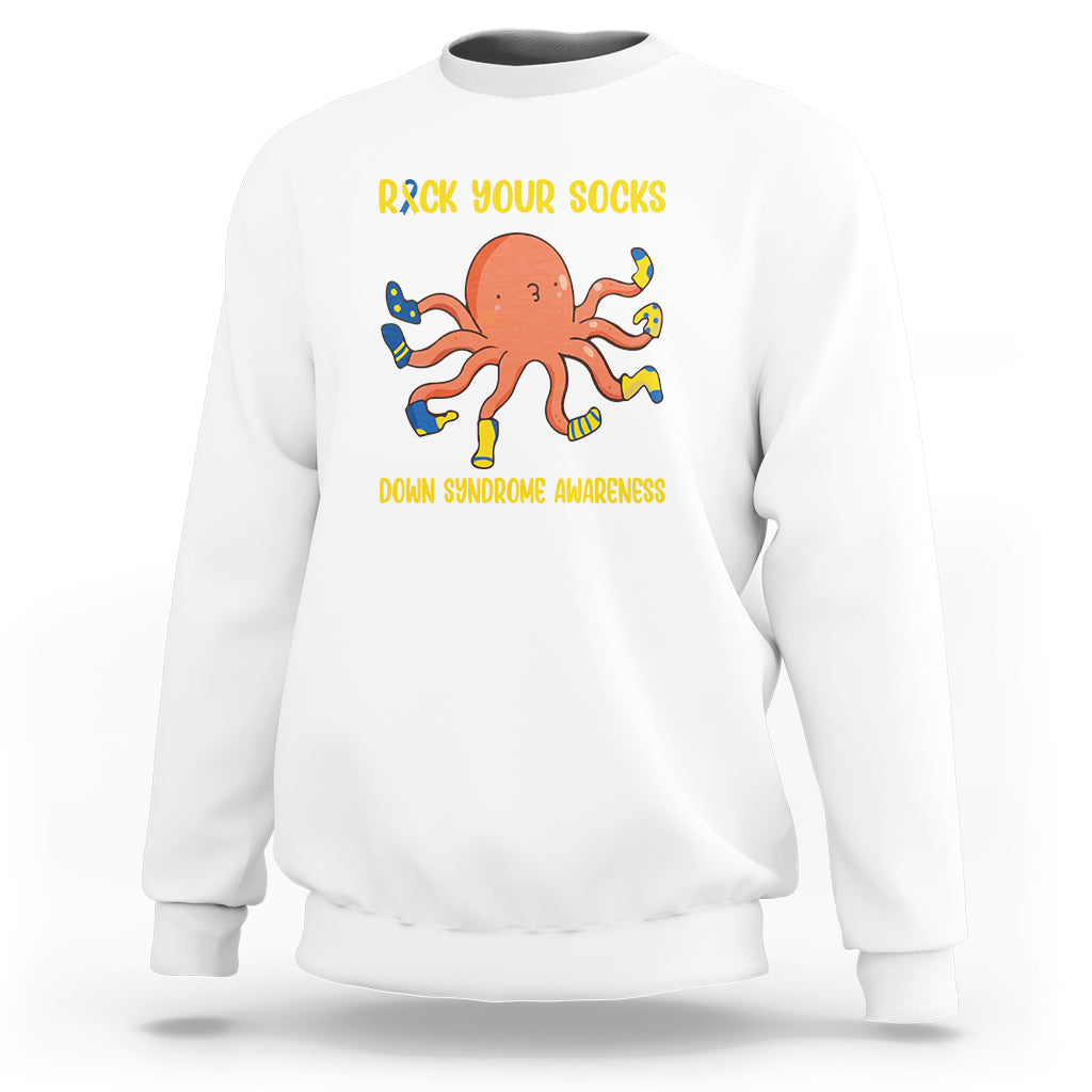 Down Syndrome Day Sweatshirt Rock Your Sock Funny Octopus Socks - Wonder Print Shop