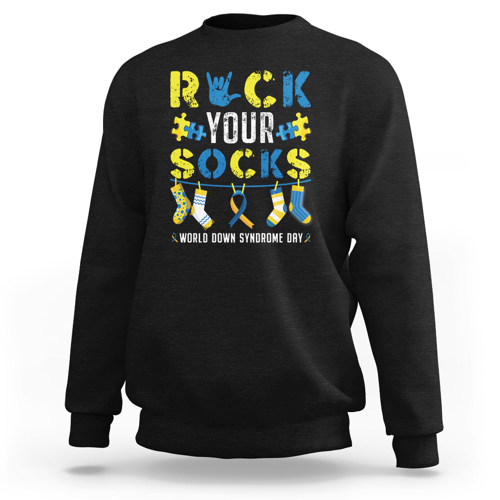 Down Syndrome Day Funny Rock Your Sock Sweatshirt - Wonder Print Shop