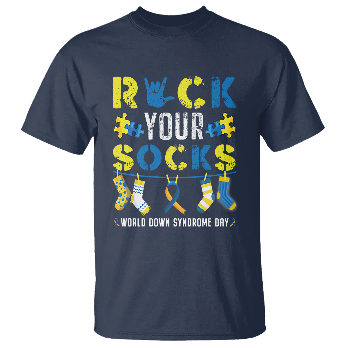 Down Syndrome Day Funny Rock Your Sock T Shirt - Wonder Print Shop