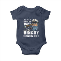 Funny Adult Joke Boat Captain Baby Onesie It's Not A Day On The Lake Until My Dinghy Comes Out