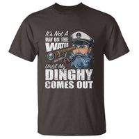 Funny Adult Joke Boat Captain T Shirt It's Not A Day On The Lake Until My Dinghy Comes Out