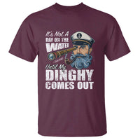 Funny Adult Joke Boat Captain T Shirt It's Not A Day On The Lake Until My Dinghy Comes Out