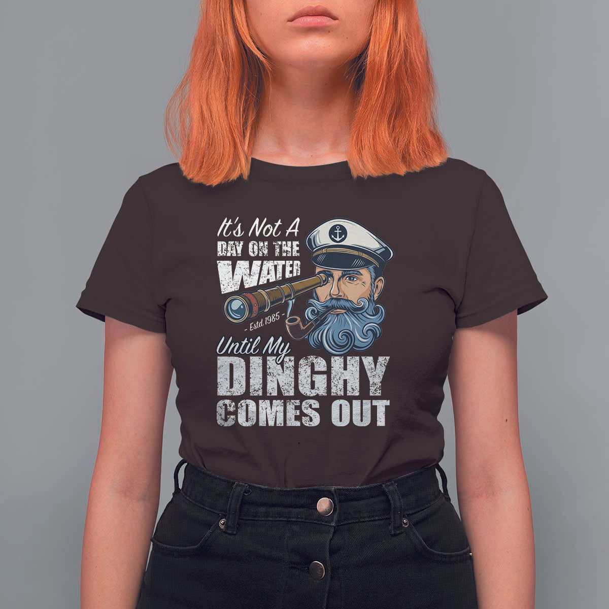 Funny Adult Joke Boat Captain T Shirt For Women It's Not A Day On The Lake Until My Dinghy Comes Out