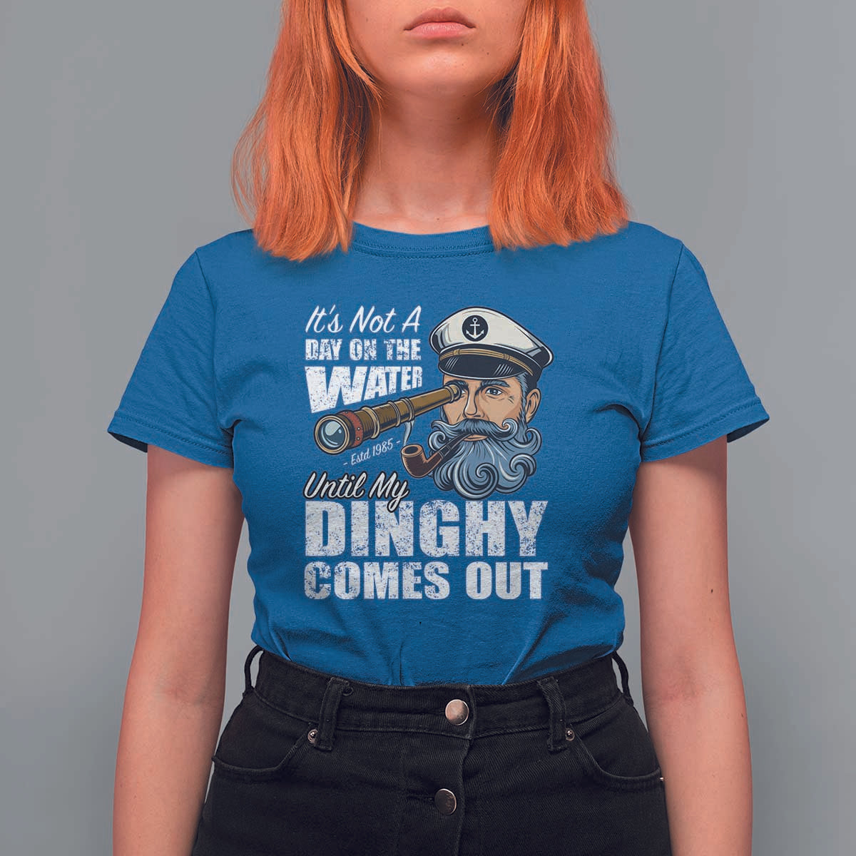 Funny Adult Joke Boat Captain T Shirt For Women It's Not A Day On The Lake Until My Dinghy Comes Out