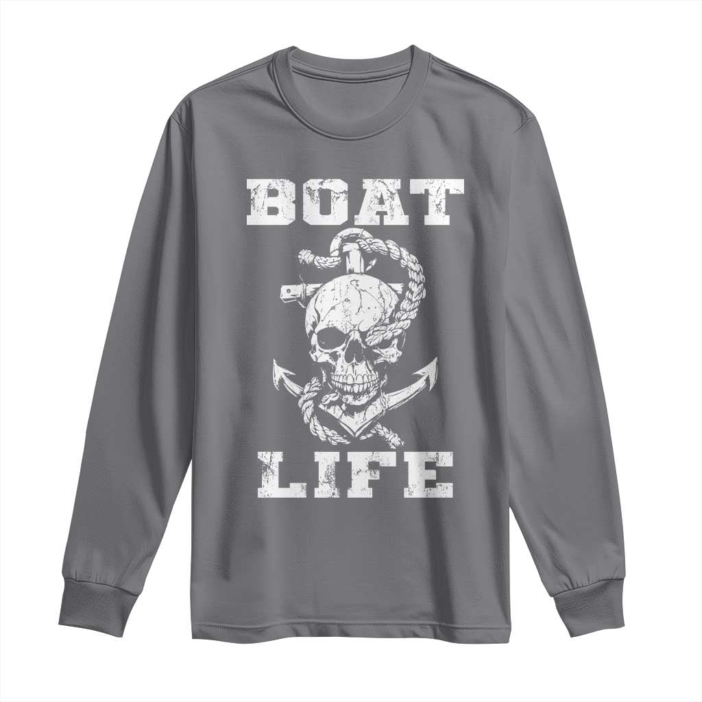Boat Life Long Sleeve Shirt Funny Skull Anchor