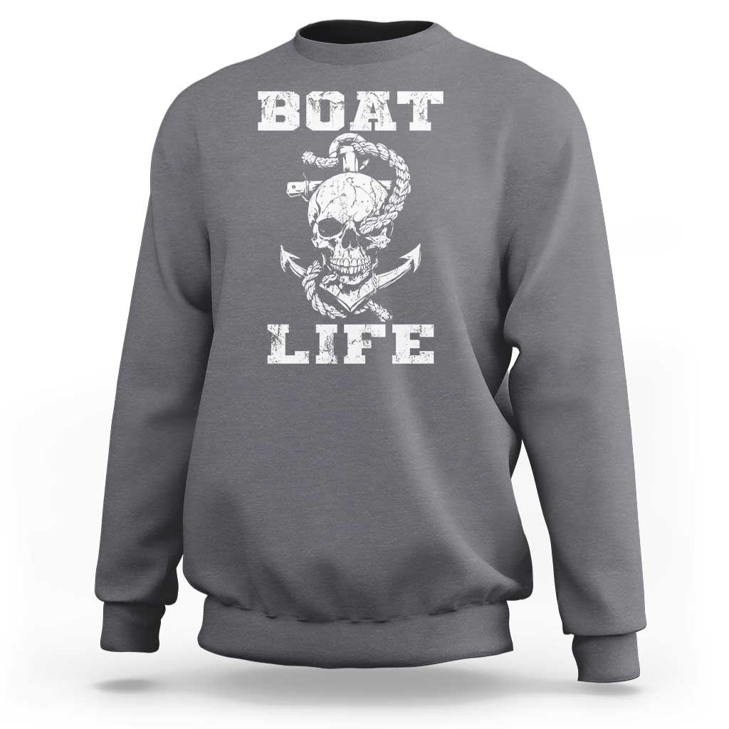Boat Life Sweatshirt Funny Skull Anchor