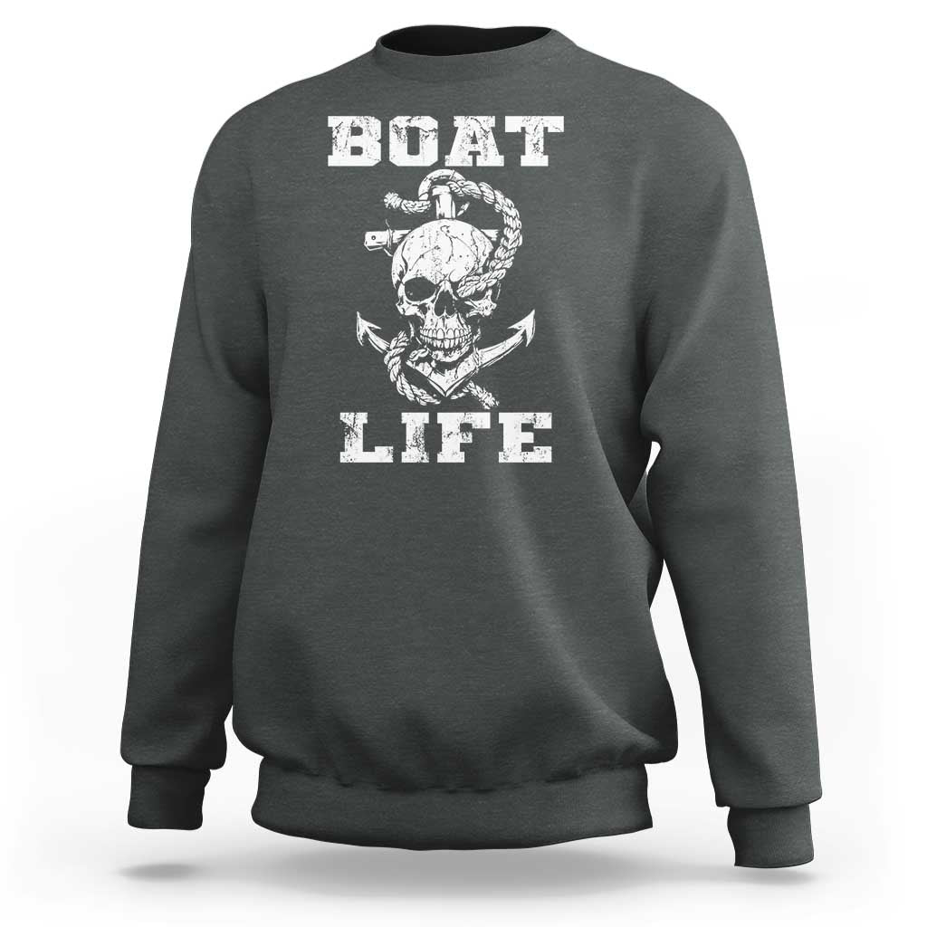 Boat Life Sweatshirt Funny Skull Anchor