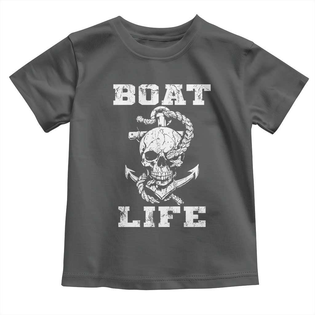 Boat Life Toddler T Shirt Funny Skull Anchor