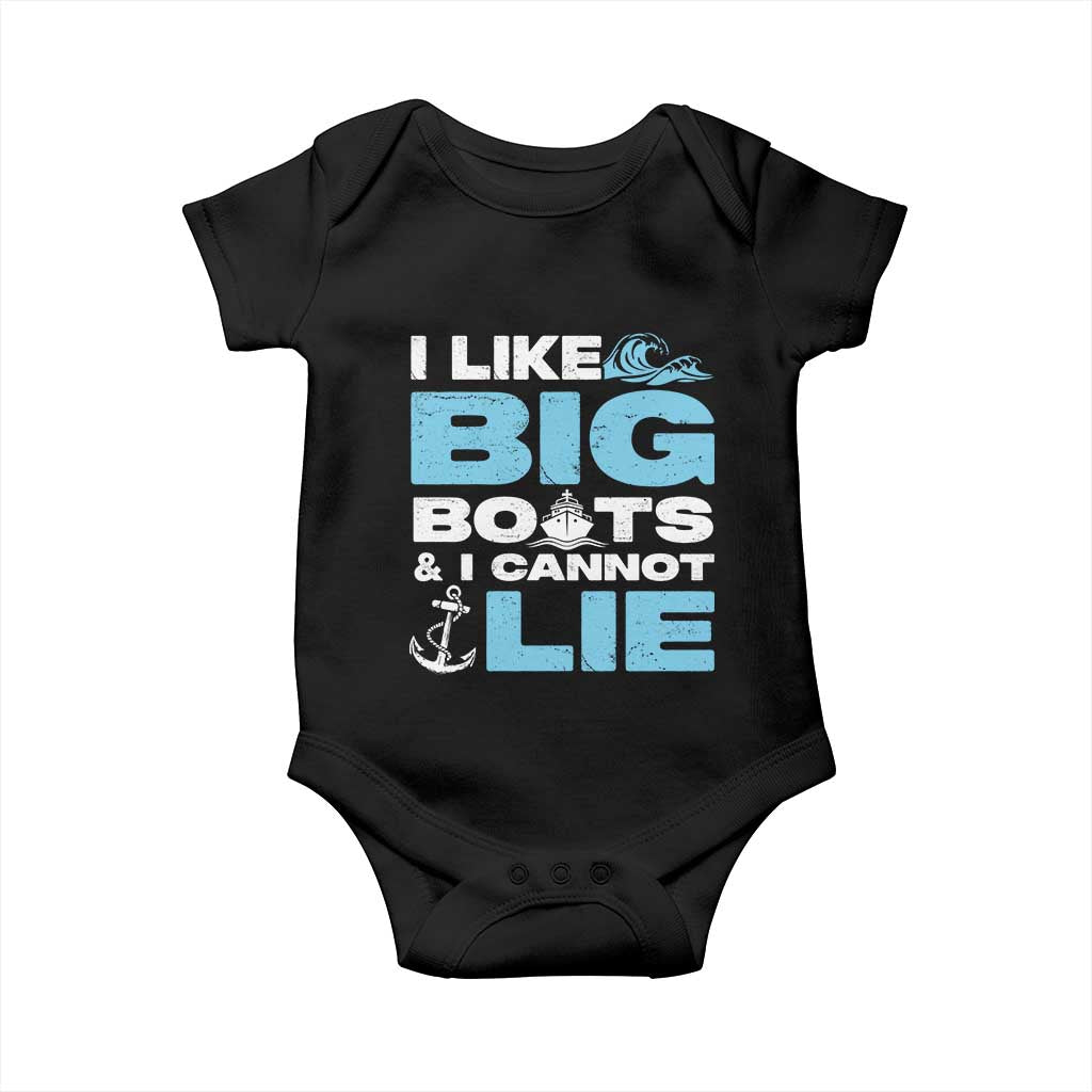 Funny I Like Big Boats and I Cannot Lie Baby Onesie