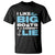 Funny I Like Big Boats and I Cannot Lie T Shirt