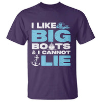 Funny I Like Big Boats and I Cannot Lie T Shirt