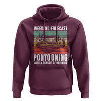 Weekend Forecast Pontooning With A Chance Of Drinking Hoodie