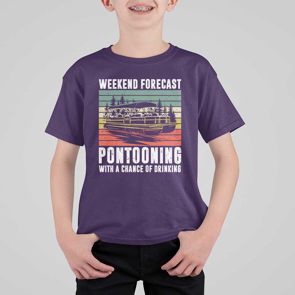 Weekend Forecast Pontooning With A Chance Of Drinking T Shirt For Kid