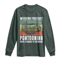 Weekend Forecast Pontooning With A Chance Of Drinking Long Sleeve Shirt