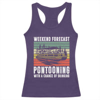 Weekend Forecast Pontooning With A Chance Of Drinking Racerback Tank Top