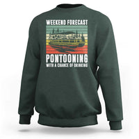 Weekend Forecast Pontooning With A Chance Of Drinking Sweatshirt