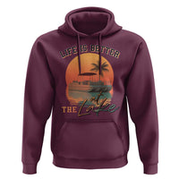 Life Is Better At The Lake Hoodie Pontoon Boat