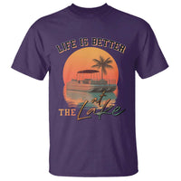 Life Is Better At The Lake T Shirt Pontoon Boat