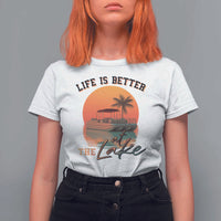 Life Is Better At The Lake T Shirt For Women Pontoon Boat