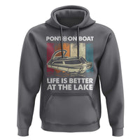 Pontoon Boat Hoodie Life Is Better At The Lake