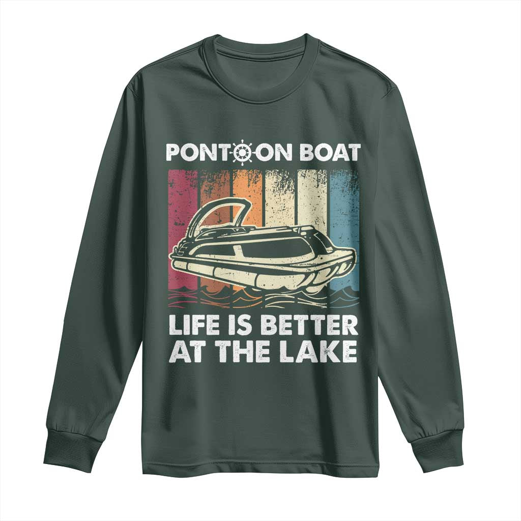 Pontoon Boat Long Sleeve Shirt Life Is Better At The Lake