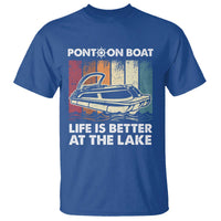 Pontoon Boat T Shirt Life Is Better At The Lake