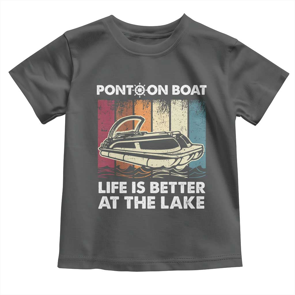 Pontoon Boat Toddler T Shirt Life Is Better At The Lake