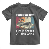Pontoon Boat Toddler T Shirt Life Is Better At The Lake