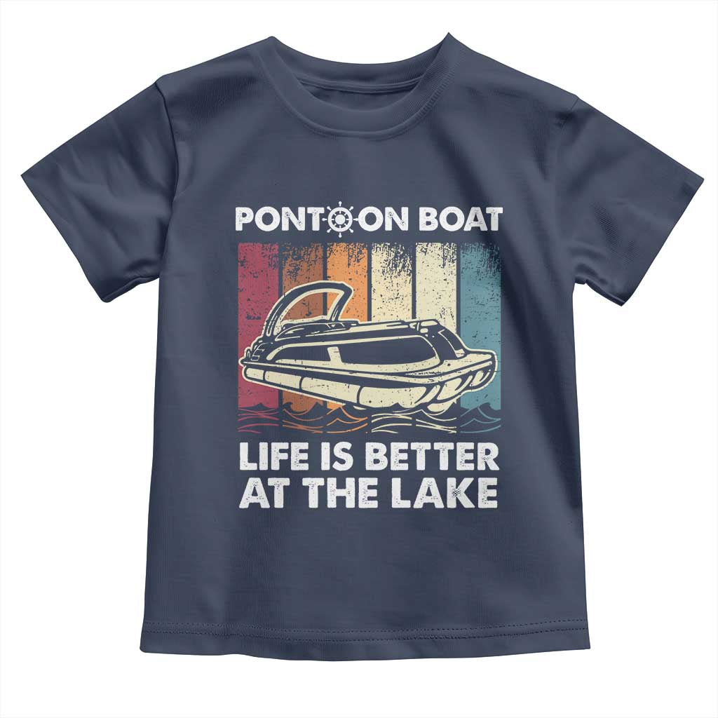 Pontoon Boat Toddler T Shirt Life Is Better At The Lake