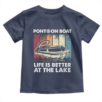 Pontoon Boat Toddler T Shirt Life Is Better At The Lake