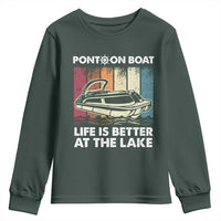 Pontoon Boat Youth Sweatshirt Life Is Better At The Lake