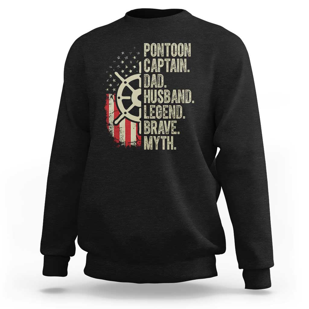Pontoon Boat Captain Sweatshirt Dad Husband Legend Brave Myth