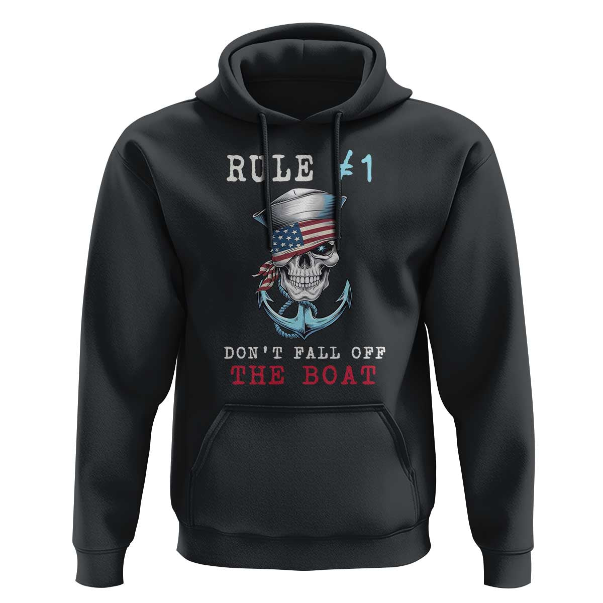 Funny Pirate Rule Hoodie Don't Fall Off The Boat